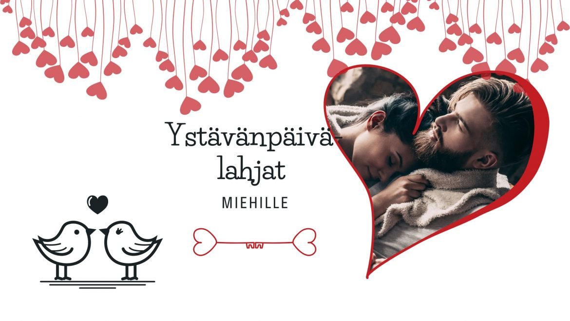 Top 10 täydellistä ystävänpäivänlahjaa miehelle vuonna 2022