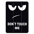 iPad Pro 11 (2024) Tri-Fold Sarjan Smart Lompakkokotelo - Don\'t Touch Me