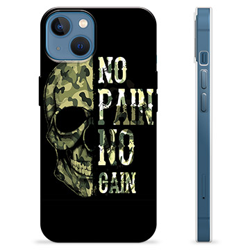 iPhone 13 TPU Suojakuori - No Pain, No Gain