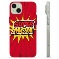 iPhone 15 Plus TPU Suojakuori - Super Äiti
